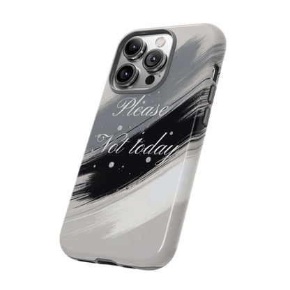 Please, Not Today Minimalist Phone Case Design