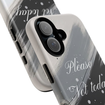 Please, Not Today Minimalist Phone Case Design