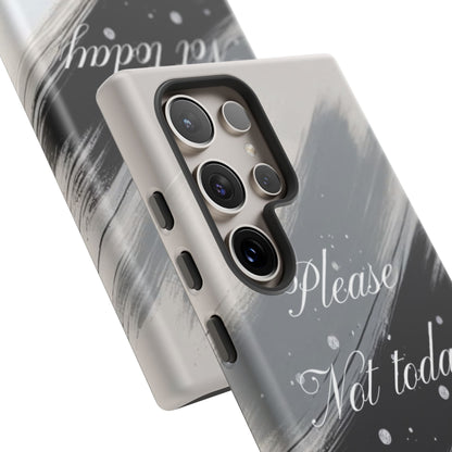 Please, Not Today Minimalist Phone Case Design