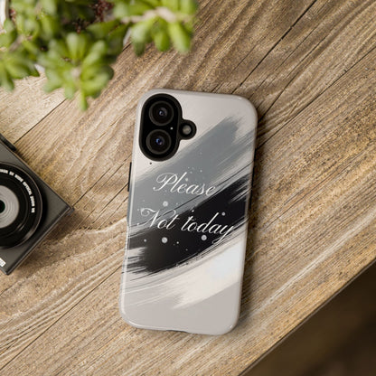 Please, Not Today Minimalist Phone Case Design