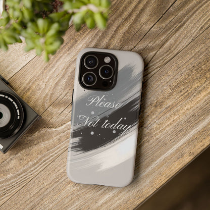 Please, Not Today Minimalist Phone Case Design