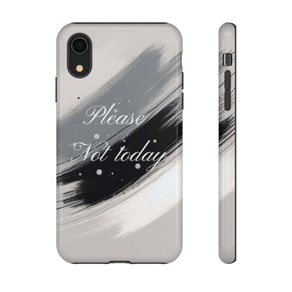 Please, Not Today Minimalist Phone Case Design