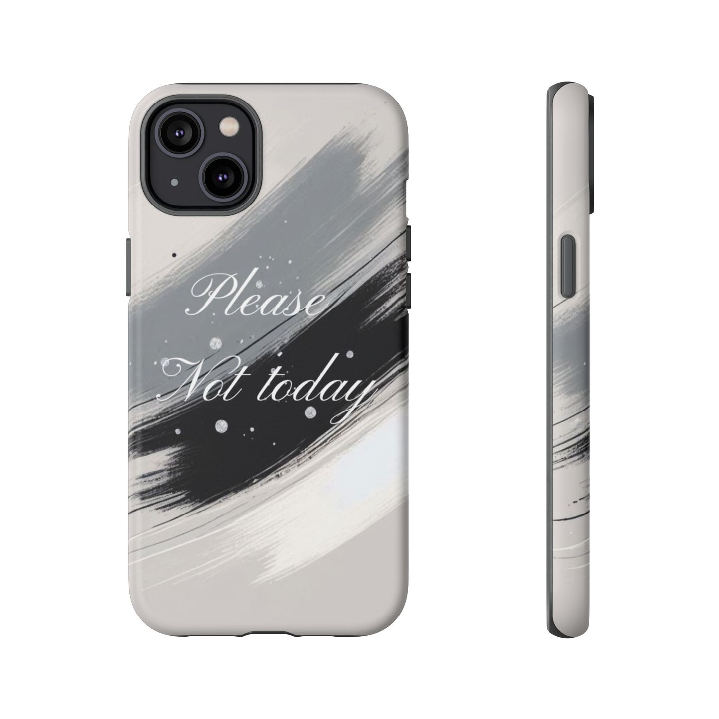 Please, Not Today Minimalist Phone Case Design