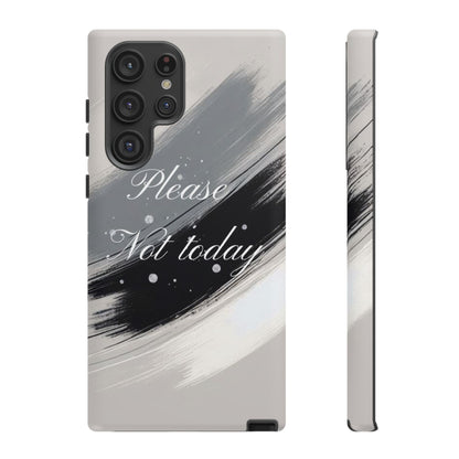 Please, Not Today Minimalist Phone Case Design