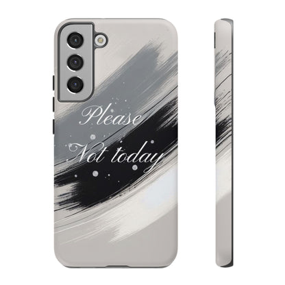 Please, Not Today Minimalist Phone Case Design