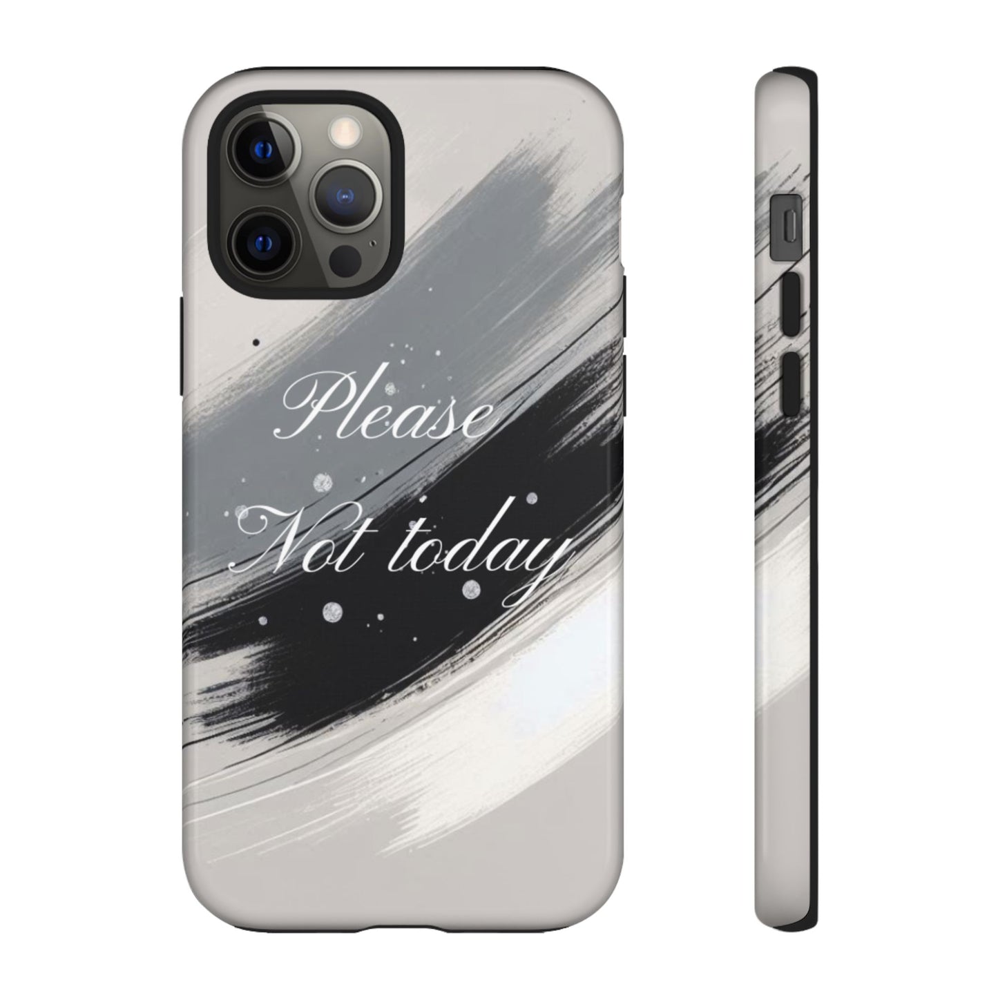 Please, Not Today Minimalist Phone Case Design