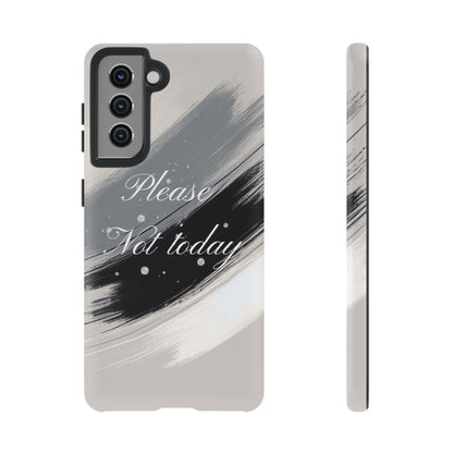 Please, Not Today Minimalist Phone Case Design