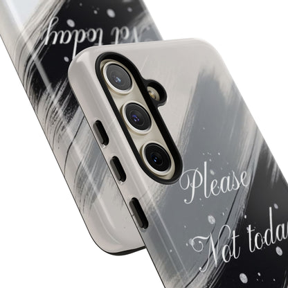 Please, Not Today Minimalist Phone Case Design