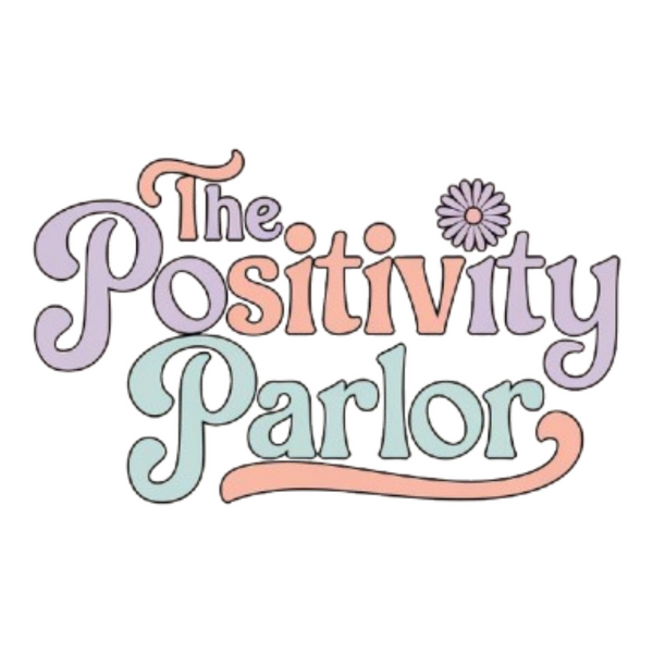 The Positivity Parlor